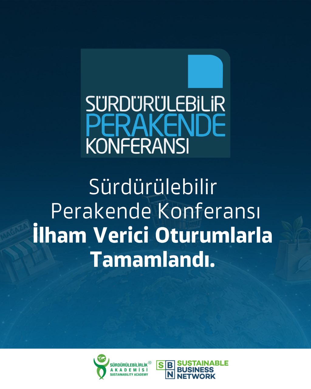 Perakende Sektöründe Sürdürülebilirlik Rekabet Avantajı Haline Geldi