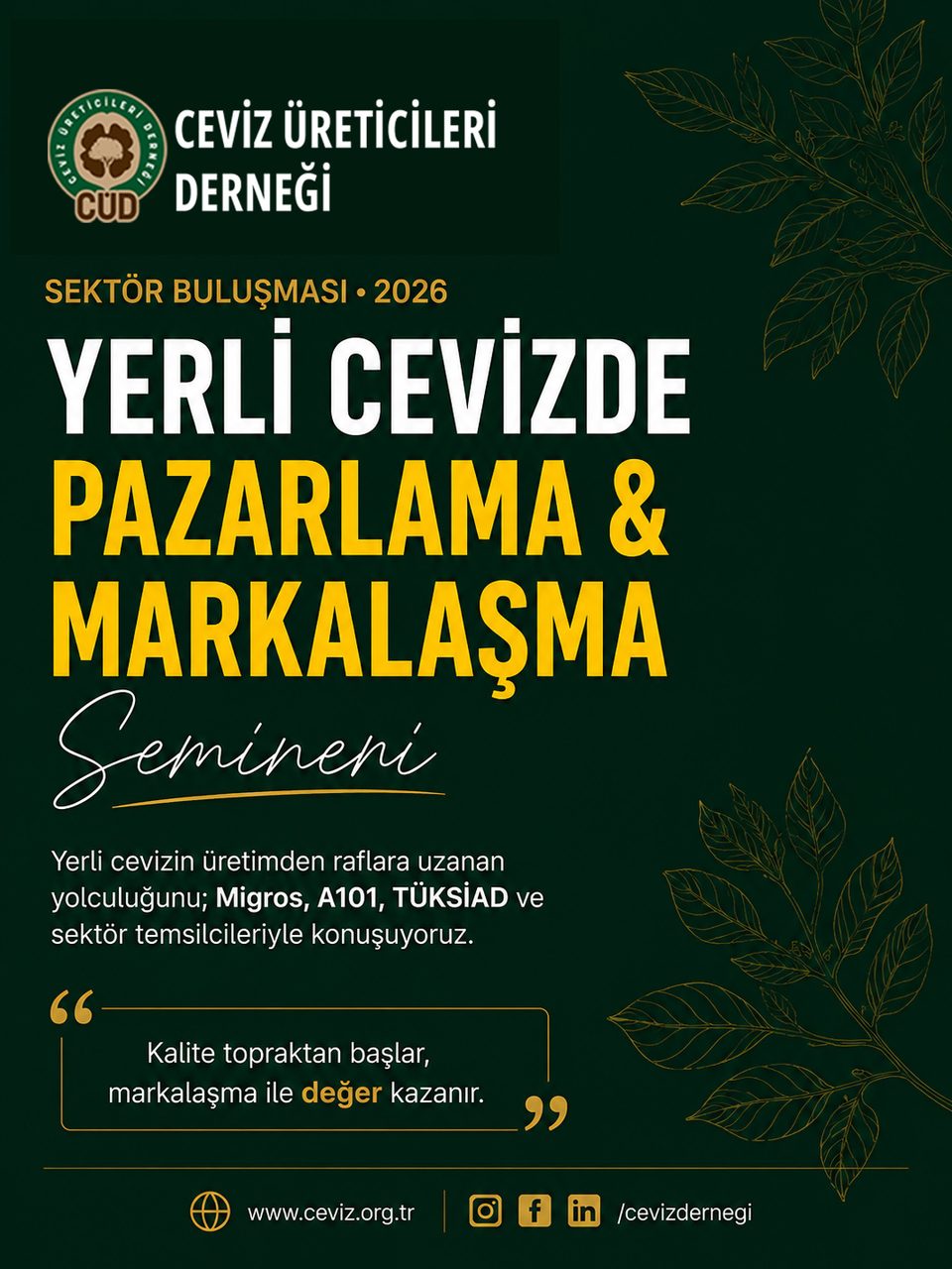 Yerli ceviz sektörü pazarlama ve markalaşma semineriyle buluşuyor