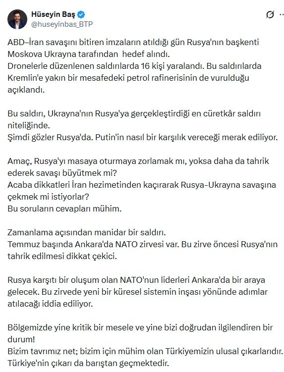BTP lideri Baş, Moskova'ya drone saldırısını değerlendirdi